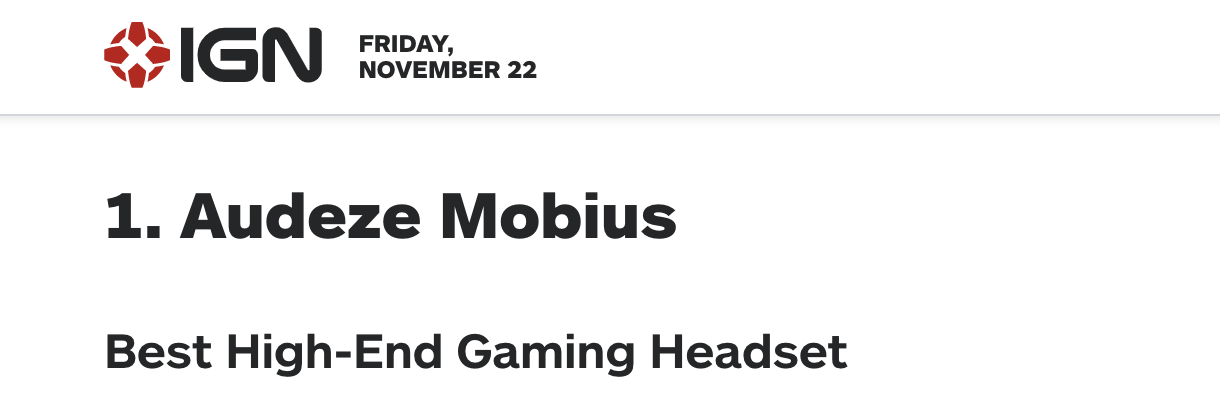 Mobius is IGN's Best High-End Gaming Headset of 2019!