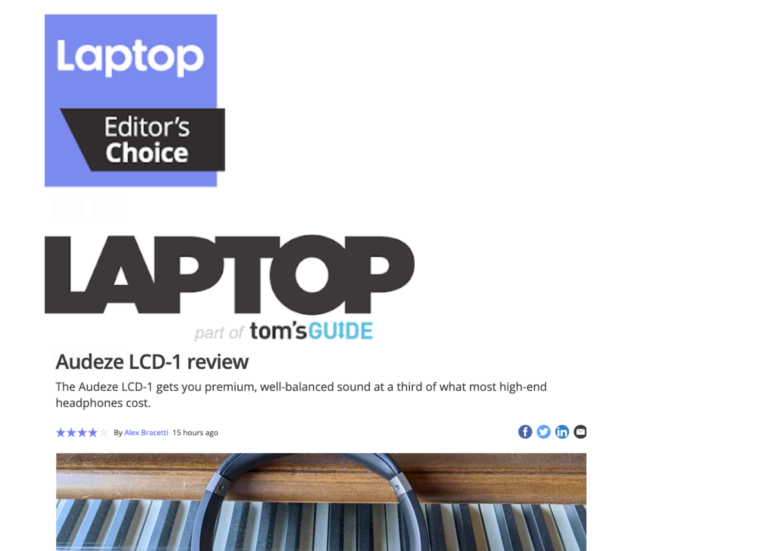 "LCD-1 is a superb model for those who value critical listening" Says Laptop Magazine