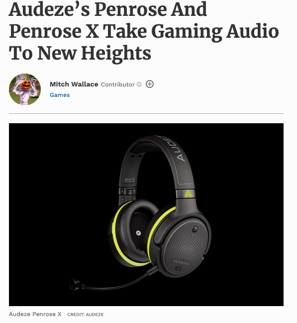 "Ideal balance between cost and quality" says Forbes of Audeze Penrose